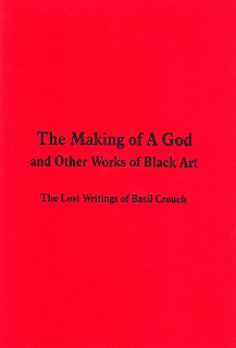 The Making of a God By Basil F Crouch